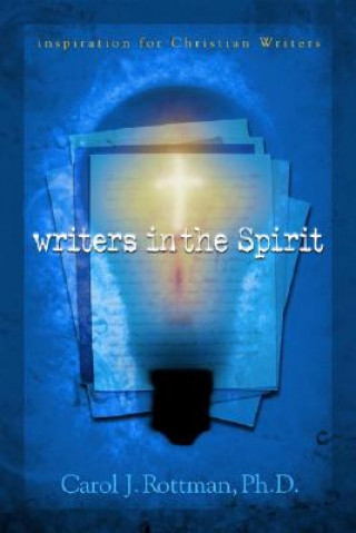 Buch Writers in the Spirit Carol Vanden Bosch Rottman