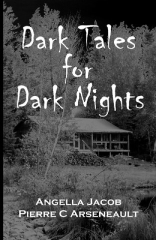 Книга Dark Tales for Dark Nights Angella Jacob