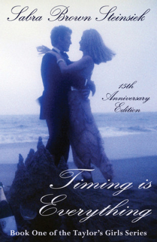 Buch Timing Is Everything Sabra Brown Steinsiek