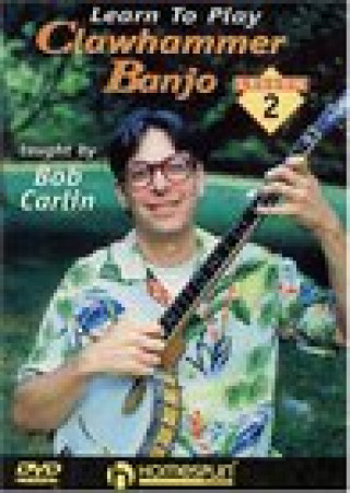 Video Learn to Play Clawhammer Banjo, Lesson 2 Bob Carlin