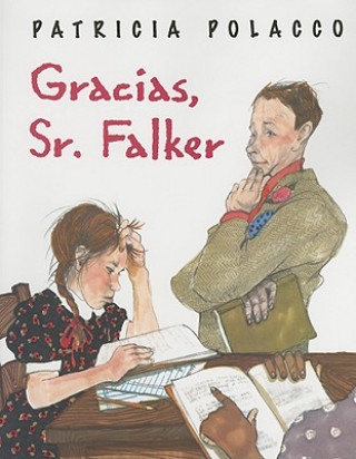 Kniha Gracias, Sr. Falker Patricia Polacco