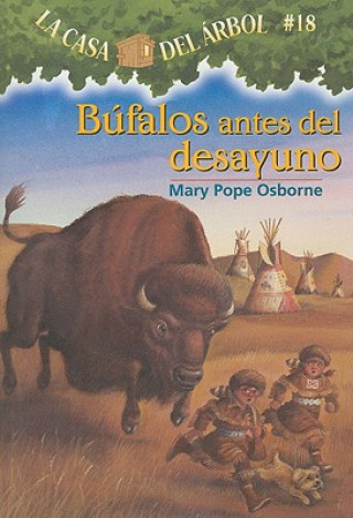 Könyv Bufalos Antes del Desayuno Mary Pope Osborne