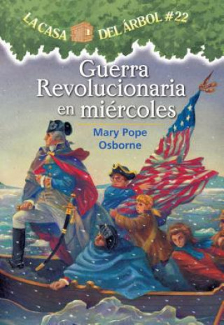 Könyv Guerra Revolucionaria En Miercoles Mary Pope Osborne