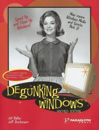 Книга Degunking Windows Joli Ballew