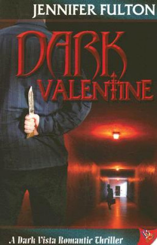Carte Dark Valentine Jennifer Fulton