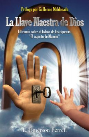 Könyv La Llave Maestra de Dios Emerson Ferrel