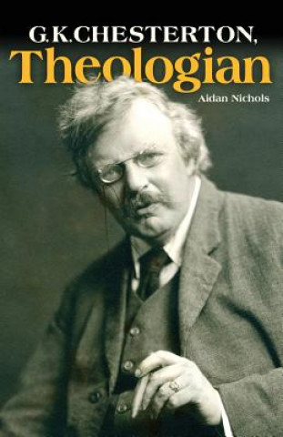 Könyv G.K. Chesterton, Theologian Aidan Nichols