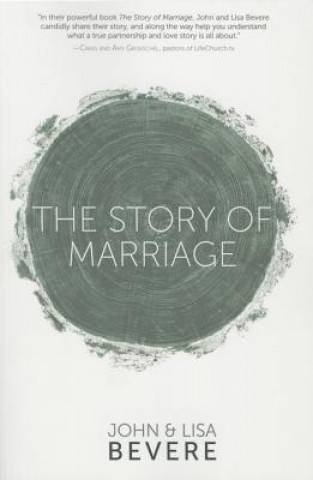 Kniha The Story of Marriage John Bevere