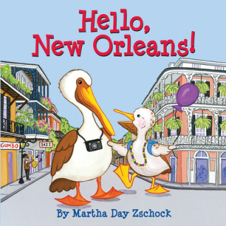 Carte Hello, New Orleans! Martha Day Zschock