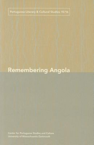 Kniha Remembering Angola Phillip Rothwell