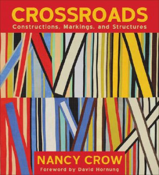 Kniha Crossroads: Constructions, Markings, and Structures Nancy Crow
