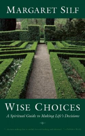 Buch Wise Choices Margaret Silf