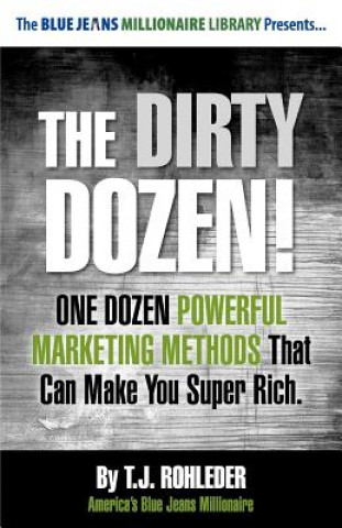 Knjiga The Dirty Dozen! T. J. Rohleder