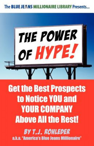 Книга The Power of Hype! T. J. Rohleder