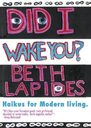 Carte Did I Wake You? Beth Lapides