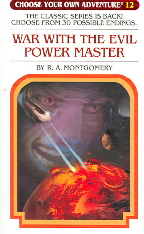 Kniha War with the Evil Power Master R. A. Montgomery