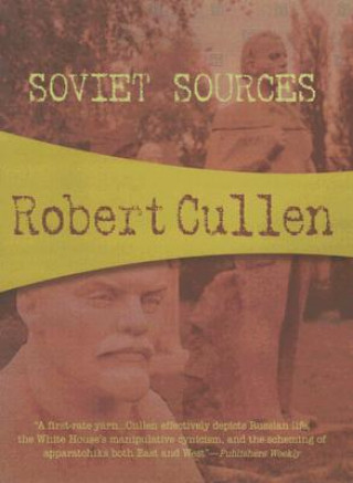 Libro Soviet Sources Robert Cullen