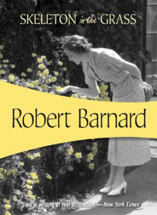 Kniha The Skeleton in the Grass Robert Barnard