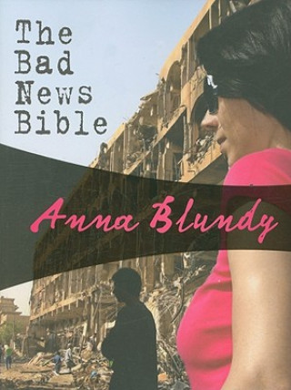 Książka The Bad News Bible Anna Blundy