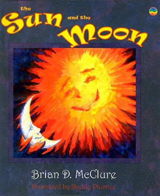 Könyv The Sun and the Moon Brian D. McClure