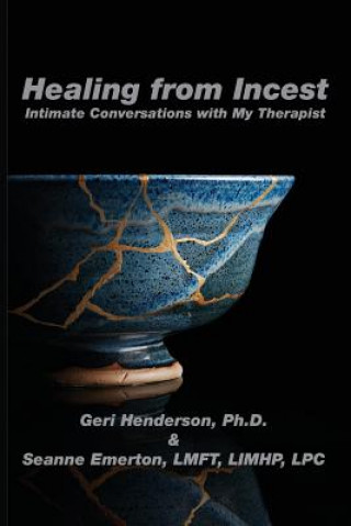 Kniha Healing from Incest Geri Henderson