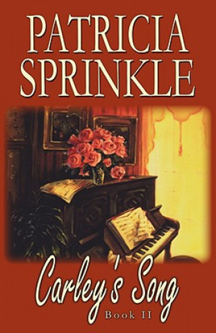 Könyv Carley's Song Patricia Sprinkle