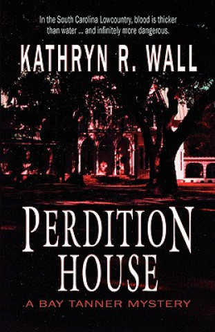 Boek Perdition House Kathryn R. Wall