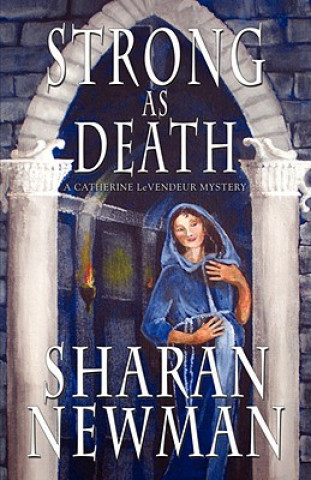 Książka Strong as Death Sharan Newman
