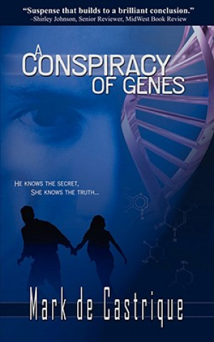 Книга A Conspiracy of Genes Mark de Castrique