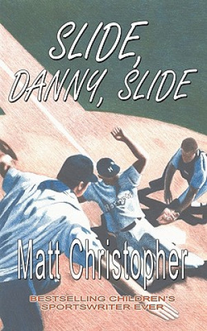 Carte Slide, Danny, Slide Matt Christopher