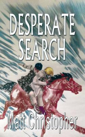Könyv Desperate Search Matt Christopher