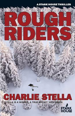 Livro Rough Riders Charlie Stella