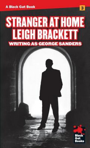 Kniha STRANGER AT HOME Leigh Brackett