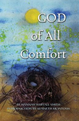 Book God of All Comfort Hannah Whitall Smith