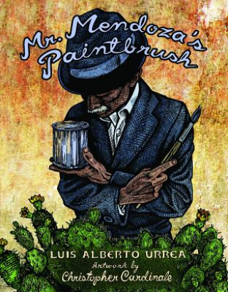 Kniha Mr. Mendoza's Paintbrush Luis Alberto Urrea