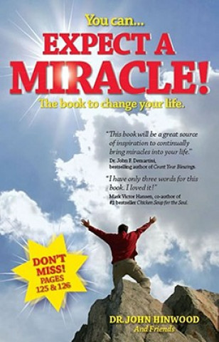 Kniha You Can...Expect a Miracle!: The Book to Change Your Life [With Punch-Outs] Hinwood John