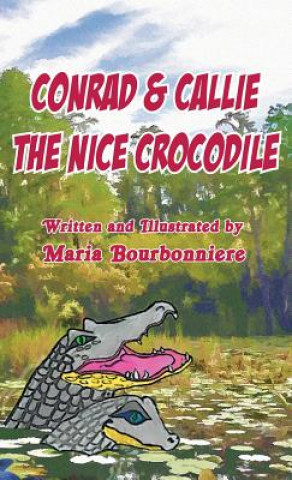 Carte Conrad and Callie the Nice Crocodile Maria Bourbonniere
