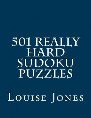 Carte 501 Really Hard Sudoku Puzzles Louise Jones
