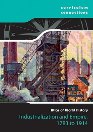 Książka Industrialization and Empire, 1783-1914 Louise A. Spilsbury