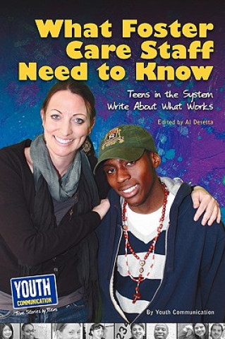 Książka What Staff Need to Know: Teens in the System Write about What Works Keith Hefner