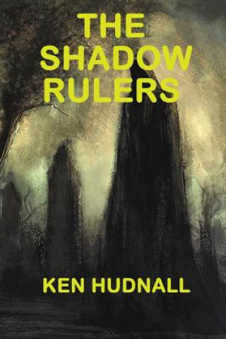 Kniha Shadow Wars: The Shadow Rulers Ken Hudnall