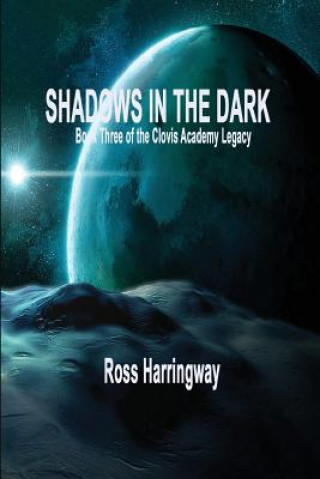 Buch Shadows in the Dark Ross Harringway