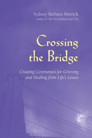 Buch Crossing the Bridge Sydney Barbara Metrick