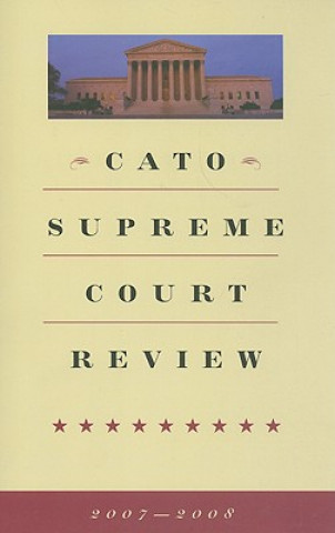 Kniha Cato Supreme Court Review Robert A. Levy