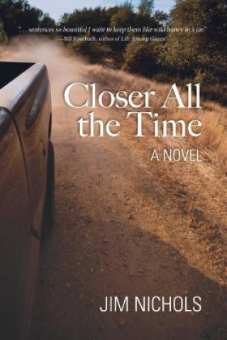 Книга Closer All the Time Jim Nichols