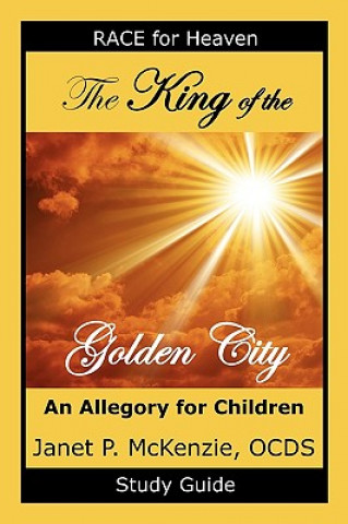 Kniha The King of the Golden City Study Guide Janet P. McKenzie