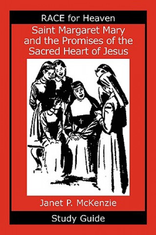 Książka Saint Margaret Mary and the Promises of the Sacred Heart of Jesus Study Guide Janet P. McKenzie