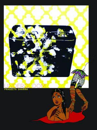 Book Undergloom Prageeta Sharma