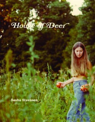 Kniha House of Deer Sasha Steensen