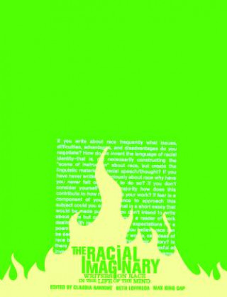Carte The Racial Imaginary: Writers on Race in the Life of the Mind Cap Max King